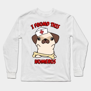 Funny pug tells a lame joke Long Sleeve T-Shirt